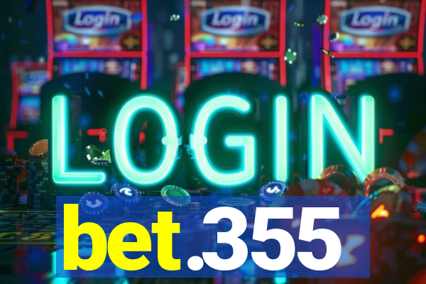 bet.355