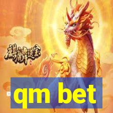 qm bet