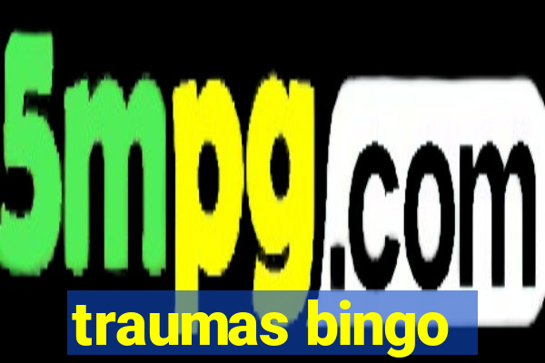 traumas bingo