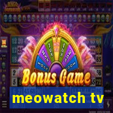 meowatch tv