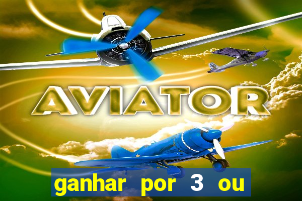 ganhar por 3 ou mais gols betano