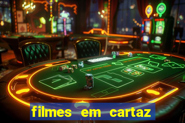 filmes em cartaz barra shopping