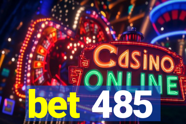 bet 485