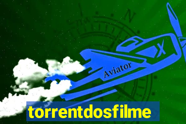 torrentdosfilmeshd