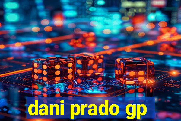dani prado gp