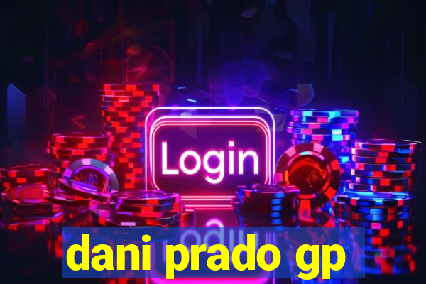 dani prado gp