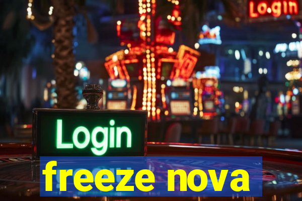 freeze nova