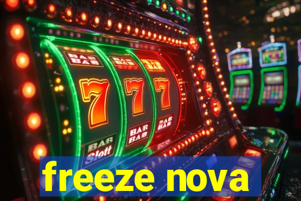 freeze nova