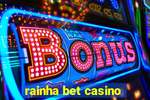 rainha bet casino