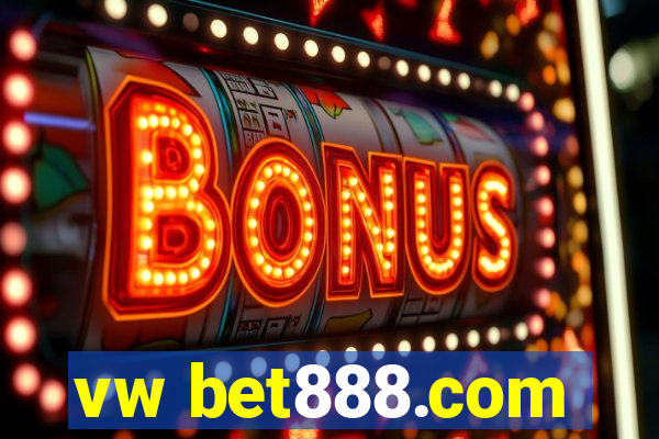 vw bet888.com