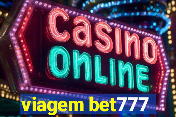 viagem bet777