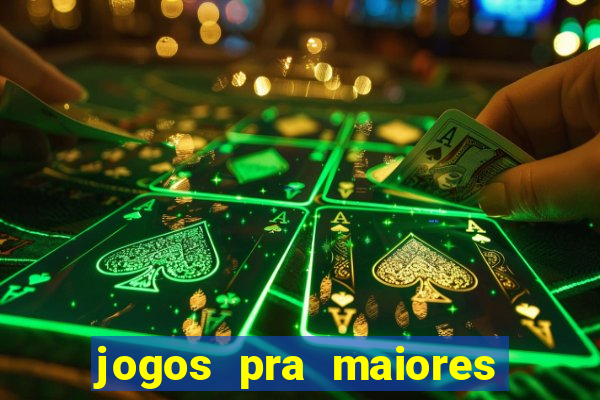 jogos pra maiores de 18