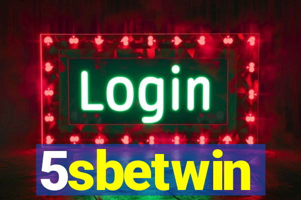 5sbetwin