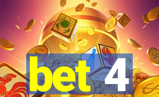 bet 4
