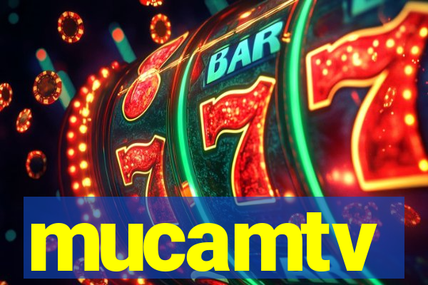 mucamtv