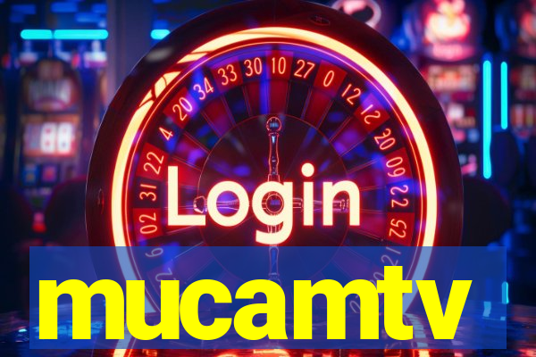 mucamtv
