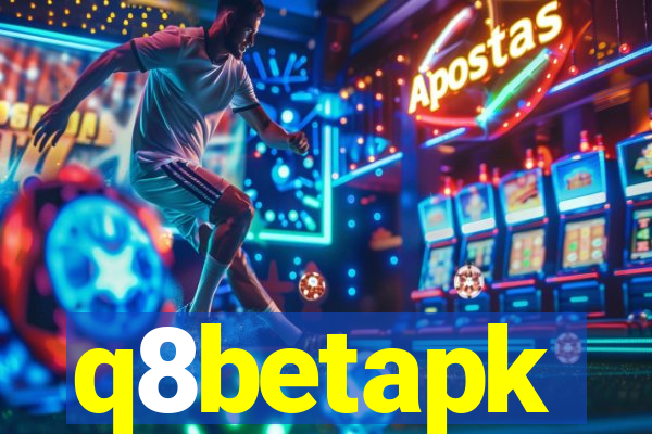 q8betapk