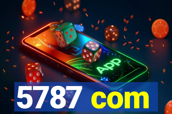 5787 com
