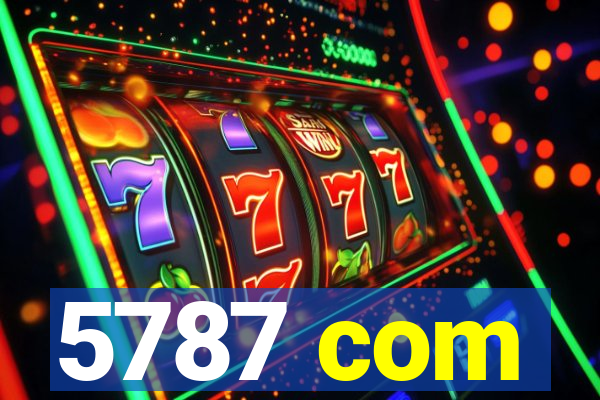 5787 com