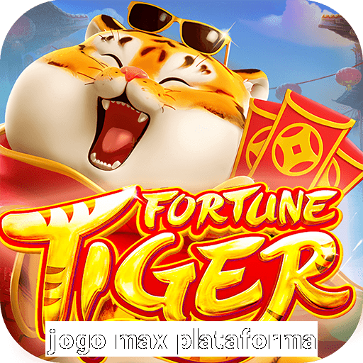 jogo max plataforma