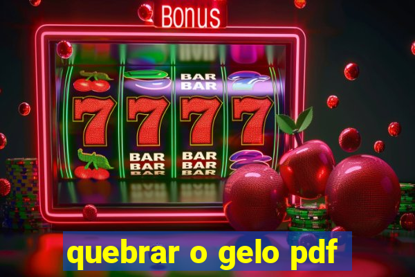 quebrar o gelo pdf