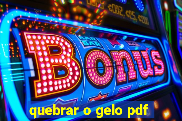 quebrar o gelo pdf