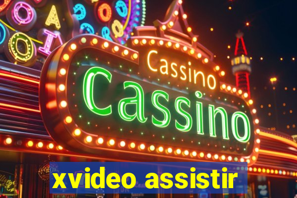 xvideo assistir