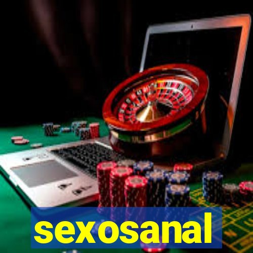 sexosanal