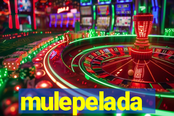 mulepelada
