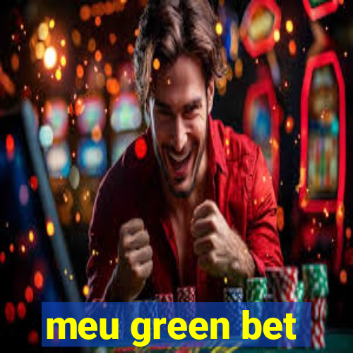 meu green bet