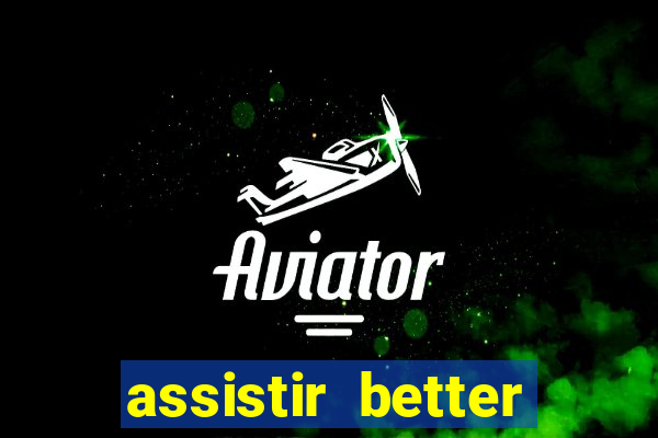 assistir better call saul