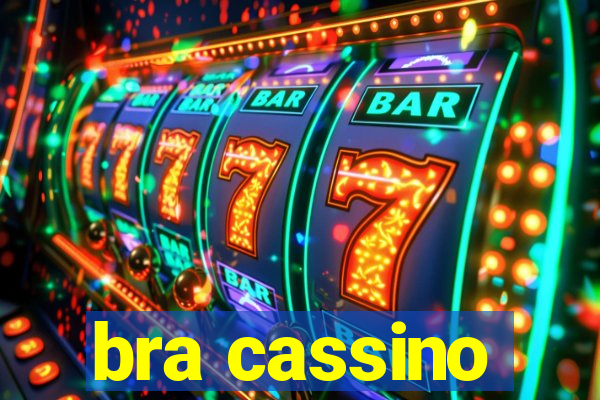 bra cassino