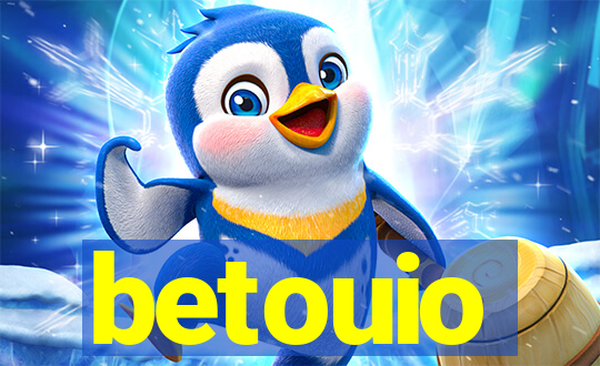 betouio
