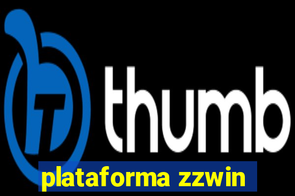 plataforma zzwin