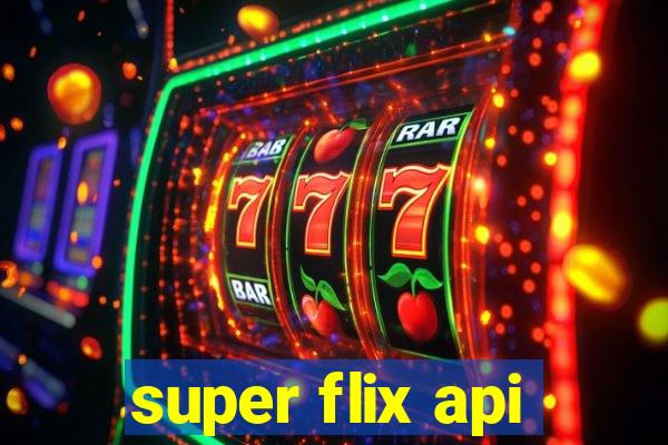 super flix api