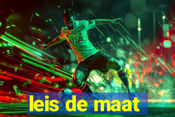 leis de maat