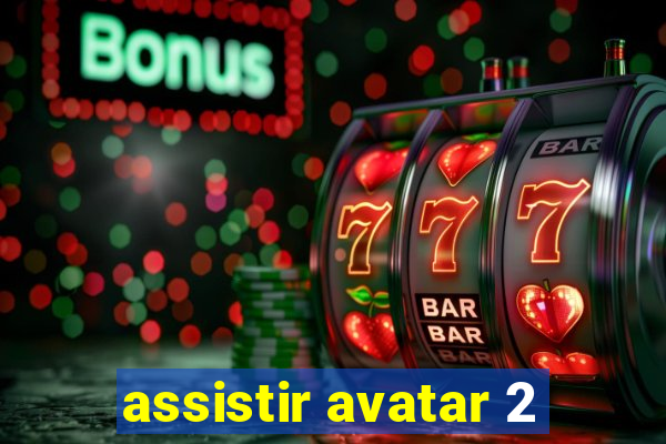 assistir avatar 2