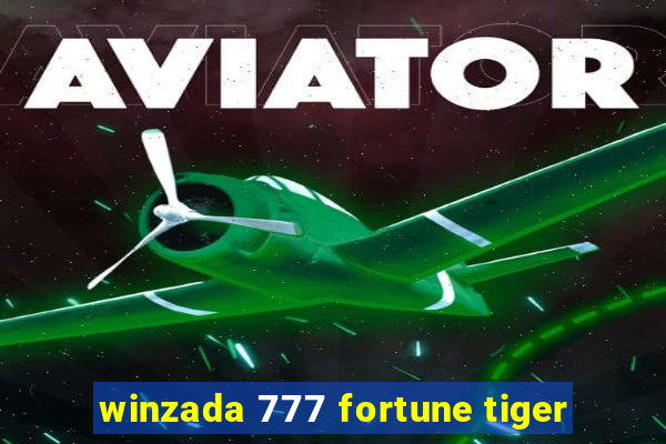 winzada 777 fortune tiger