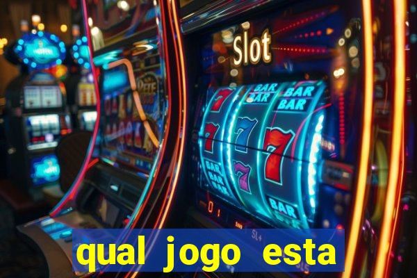 qual jogo esta pagando bem hoje