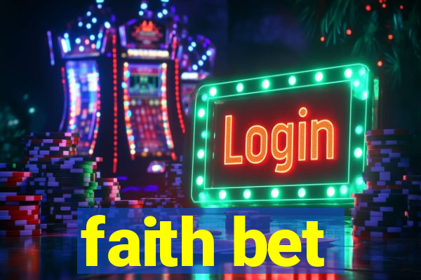 faith bet