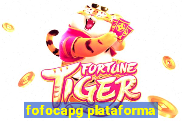 fofocapg plataforma
