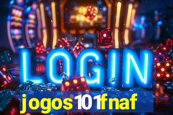 jogos101fnaf