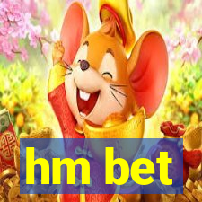 hm bet