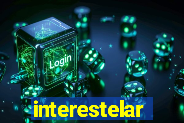 interestelar completo legendado