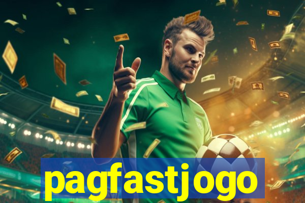 pagfastjogo