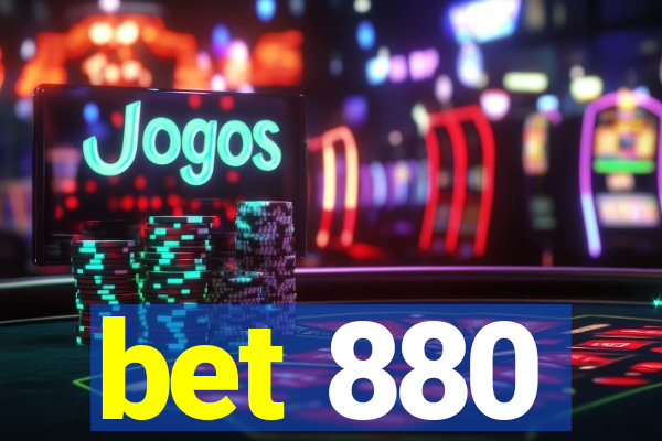 bet 880