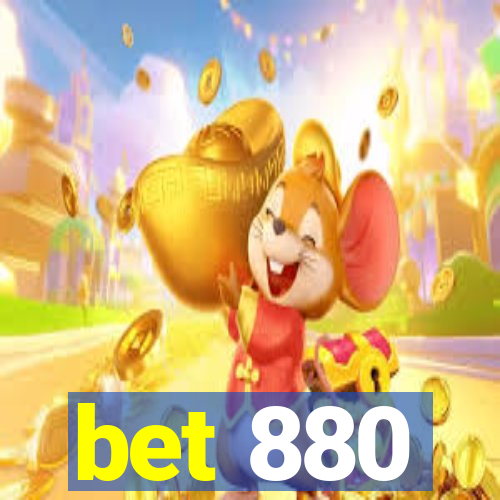 bet 880