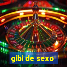 gibi de sexo