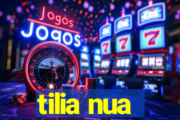 tilia nua
