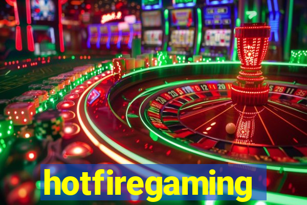 hotfiregaming